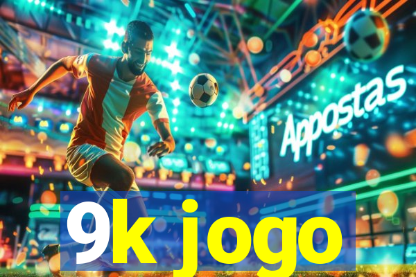 9k jogo